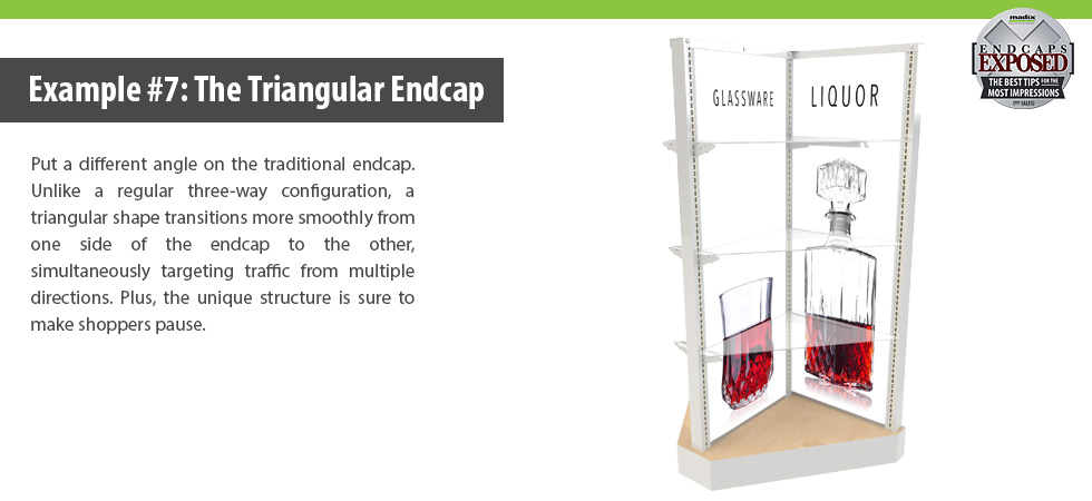 The Triangular Endcap