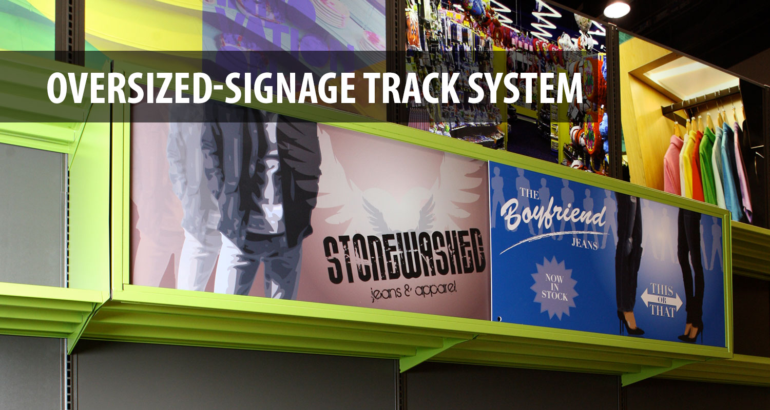Oversized-Signage Track System